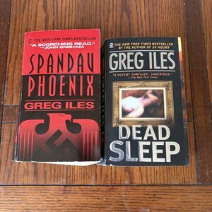 Greg Iles "Spandau Phoenix" & "Dead Sleep"